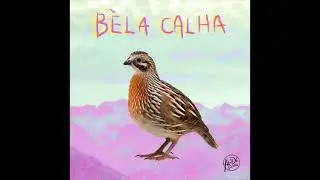 B&Egrave;LA CALHA - Alid&eacute; Sans
