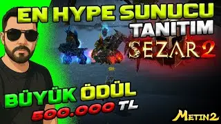 SEZAR 2🔥EFSANE SUNUCU GERİ D&Ouml;ND&Uuml; 🔥#metin2 #metin2pvp #sezar2