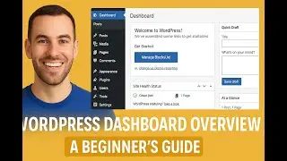 WordPress Dashboard Overview (2025) | A Beginner’s Guide