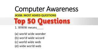 Computer Awareness MCQs: Most Asked Questions for JKSSB SSC | Top 50 questions of Computer