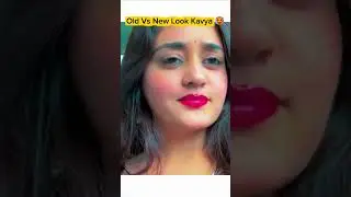 Old🫠 Vs New Kavya 🥹🫶#bindasskavya #kavyafans #fyp