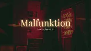 Malfunktion (Extended Mix) - Adapter, FRANCO BA (Diynamic) HQ [320 kbps]