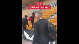 Ole : Same as Laliga?