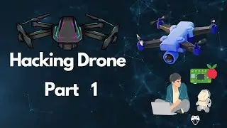 Let's Build a Hacking Drone - Part 1