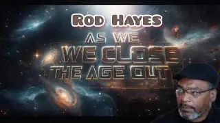 AS WE CLOSE THE AGE OUT WITH ROD HAYES #LARRYHOOVERFREE 