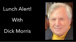 End Game: Harris Defends Government Paid Transgender Surgery - Dick Morris TV: Lunch Alert!