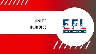 Audio-Text (Reading) - Unit 1 - Hobbies