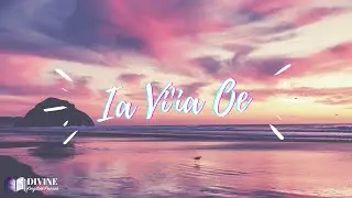 IA VIIA OE | Divine Kingdom Praises (Official Music Video)