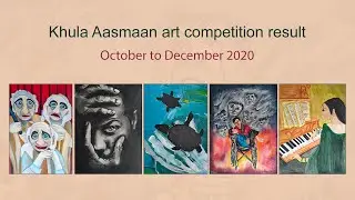 Khula Aasmaan art competition result for Oct to Dec 2020