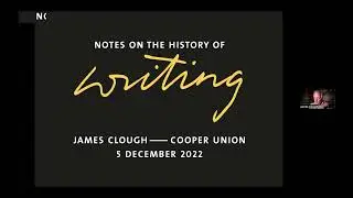 Notes on the History of Writing with James Clough