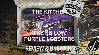 CNCPTS NIKE SB PURPLE LOBSTERS | REVIEW & UNBOXING | @wedontcookfood | The Kitchen