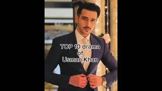 top 10 dramas of usman khan #sunnmeredil #qarzejaan #ghair #usamakhan #shorts #pakistani #drama #top