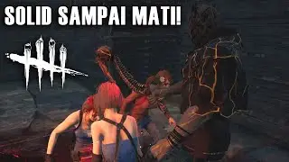 SOLID TERUS SAMPAI AKHIR WAKTU! - Dead by Daylight Indonesia
