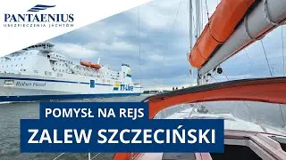 Zalew Szczeciński - Pomysł na Rejs | Pantaenius