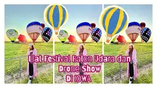 Magical Night at Indianola: Hot Air Balloon Festival & Drone Show!