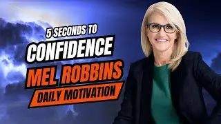 Daily Motivation 2025: Mel Robbins &ndash; High 5 Habit: Rewire Your Brain in 5 Seconds & Change Your Life