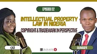 INTELLECTUAL PROPERTY LAW IN NIGERIA: COPYRIGHT & TRADEMARK IN PERSPECTIVE (with Seyi Arowosebe)