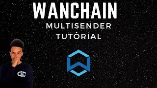 Wanchain - MultiSender Dapp Tutorial