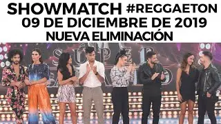 Showmatch - Programa 09/12/19 | Eliminación de #Reggaeton