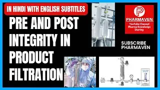 Filter Pre and Post Integrity in Product Filtration ​⁠ #filter #integrity  #validation @pharmaven