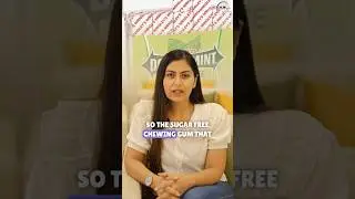 Is Sugar Free CHEWING gum good for you? Dr. Srishti Bhatia #gum #chewinggums #softchews