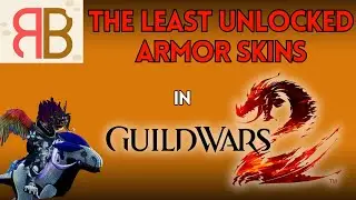 GW2 | 5 Least Unlocked Armor Sets in the Game!