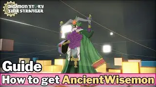 How to get AncientWisemon - Digimon Story: Time Stranger