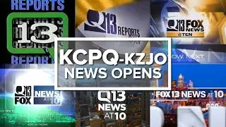 KCPQ (Q13 Fox, Fox 13 Seattle) & KZJO News Opens
