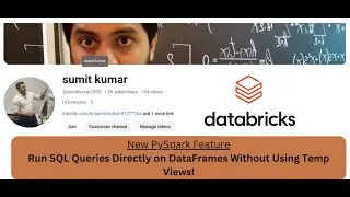 New PySpark Feature: Run SQL Queries Directly on DataFrames Without using Temp Views|Pyspark|sql