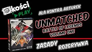 Kości PLAY - Unmatched Battle of Legends volume one (zasady + rozgrywka)