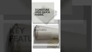 Signature High Silica Fabric designed for harsh industrial environments | DSZ |  #youtubeshort