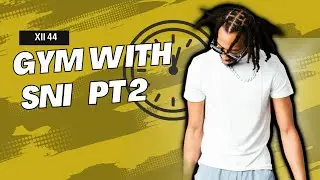 12 Thousand hours- Gym with @Snizzdaddi  PT 2