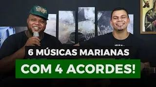 6 Músicas Marianas Fáceis de Tocar no Violão