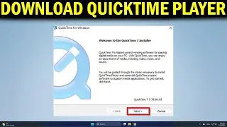 How To Download And Install QuickTime Player In Windows 11 - Quick Fix