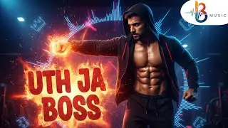 Uth Ja Boss | Hindi Motivational Rap Song | Gym Workout Hustle Motivation2026#aisong#workout#b-music
