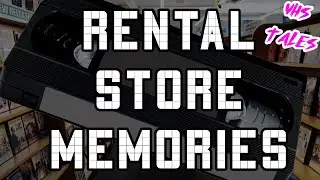 VHS Rental Memories and The Downfall of The 