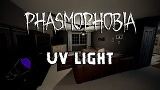How To Use a UV Light? - PhasmoGuides [Ep5]
