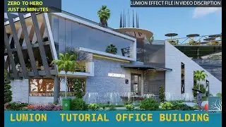 LUMION TUTORIAL OFFICE BUILDING// COMPLETE RENDER COURSE \\ ZERO TO HERO