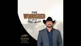 The Woodshed with Cody Wood - Special Guest Bull Teams Only/Wyloh Ranch