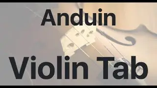 Learn Anduin on Violin - How to Play Tutorial