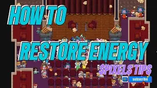 HOW TO RESTORE ENERGY | pixels for beginners