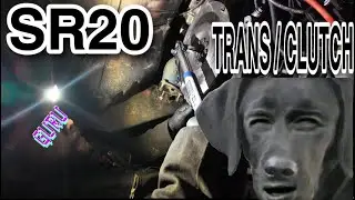FIRST TIME SWAPPING MY SR20DET TRANSMISSION AND CLUTCH