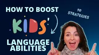 Bilingual Children: Top Strategies for Improving Their Language Abilities