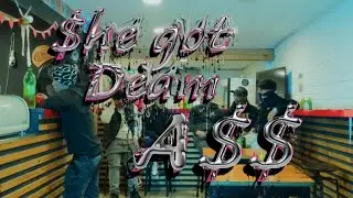 SHE GOT DEAM AS$ - xitooo  (Video Oficial)