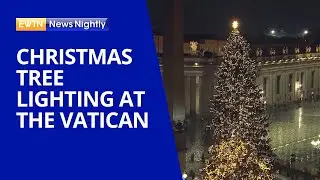 Inauguration of the Nativity Scene & Christmas Tree Lighting at the Vatican | EWTN News Nightly