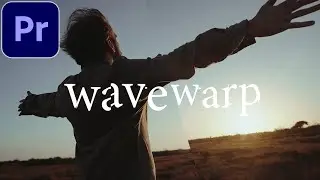 Adobe Premiere Pro CC: The Power of Wave Warp Effect (5+ Ways to Use) (Tutorial / How to)