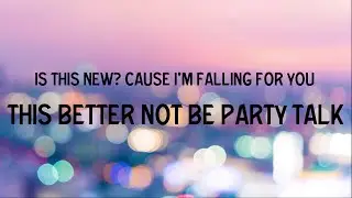 Craft Spells - Party Talk (Lyrics)
