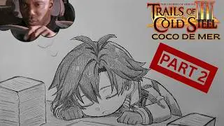 Trails of Cold Steel 3: Coco De Mer (Part 2)