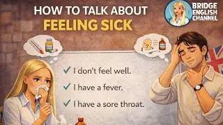 How to talk about FEELING SICK? Learn Health English FAST! 🤒 Phrases You MUST Know