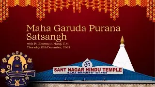 Weekly Maha Garuda Purana Satsangh with Pt. Bhownath Maraj, C.M. 2024-12-12